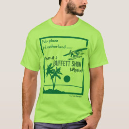 Camiseta Ninguna demostración de Buffett del lugar…