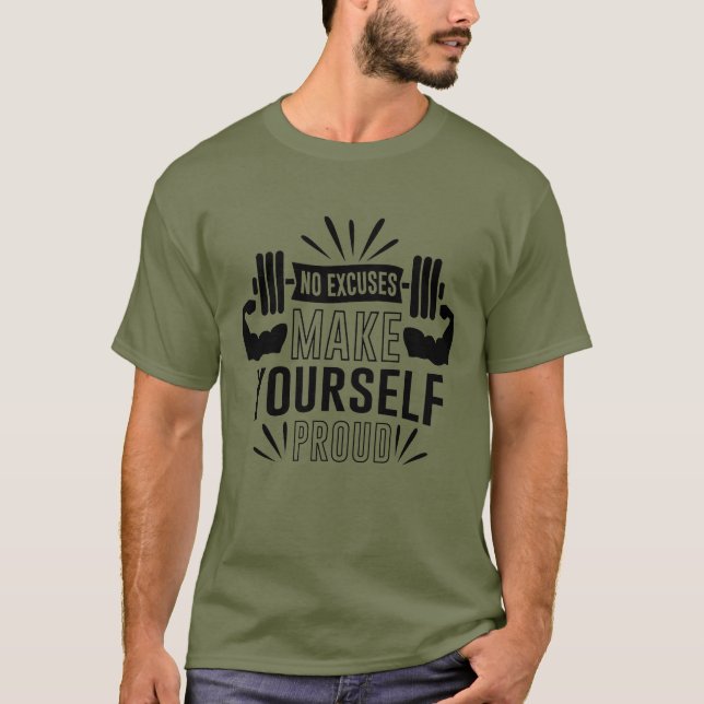 Camiseta Ninguna excusa hace que te sientas orgulloso (Anverso)