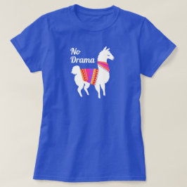 Camiseta Ninguna llama del drama divertida