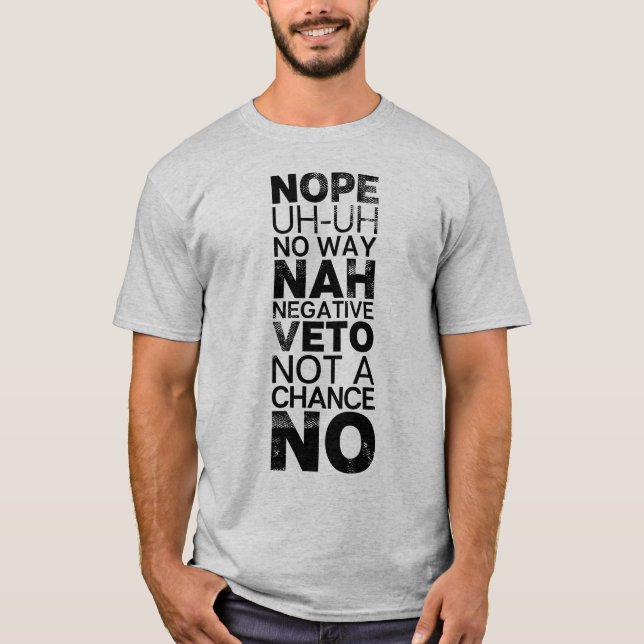 Camiseta Ninguna negativa de Nope que ningún texto del (Anverso)