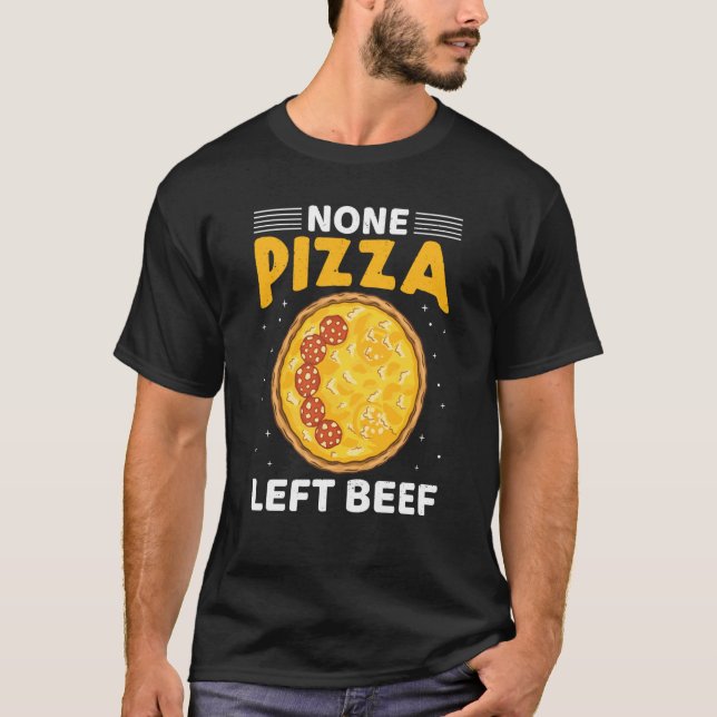 Camiseta Ninguna Pizza Dejó Citas De Queso De Carne De Carn (Anverso)