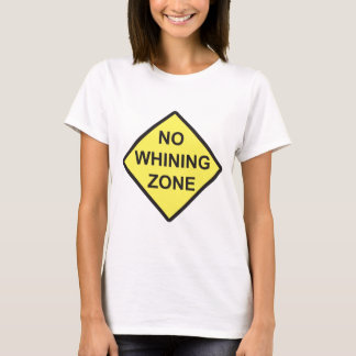 Camiseta Ninguna zona de gimoteo