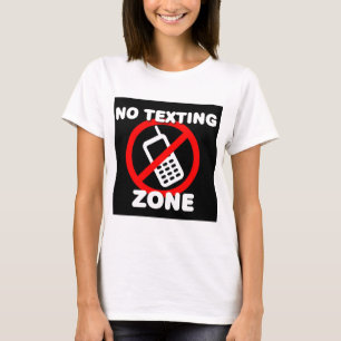 Camiseta Ninguna zona de Texting