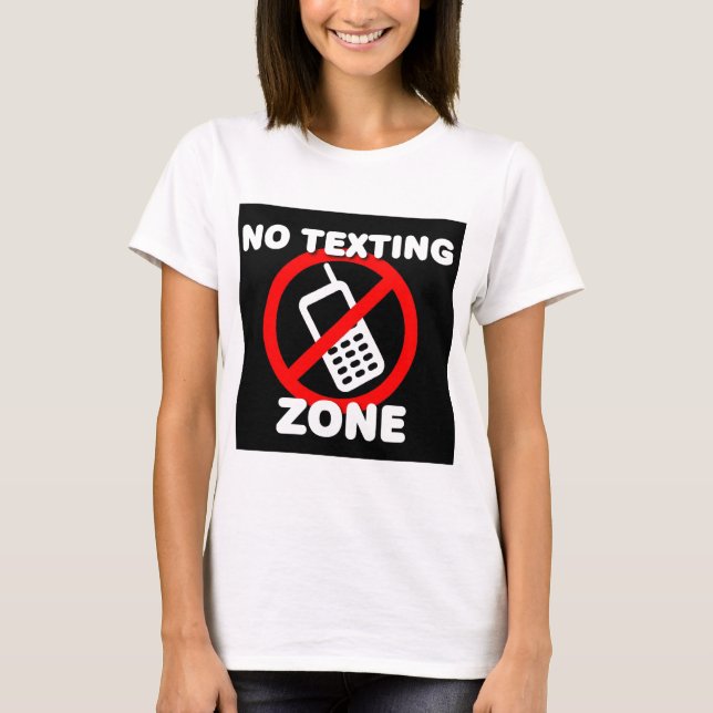 Camiseta Ninguna zona de Texting (Anverso)