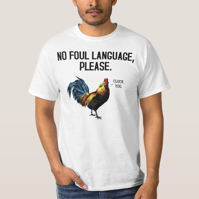 Camiseta Ningunas aves del lenguaje grosero (Anverso)