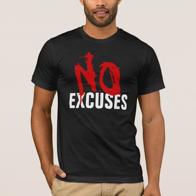CAMISETA NINGUNAS EXCUSAS (Anverso)