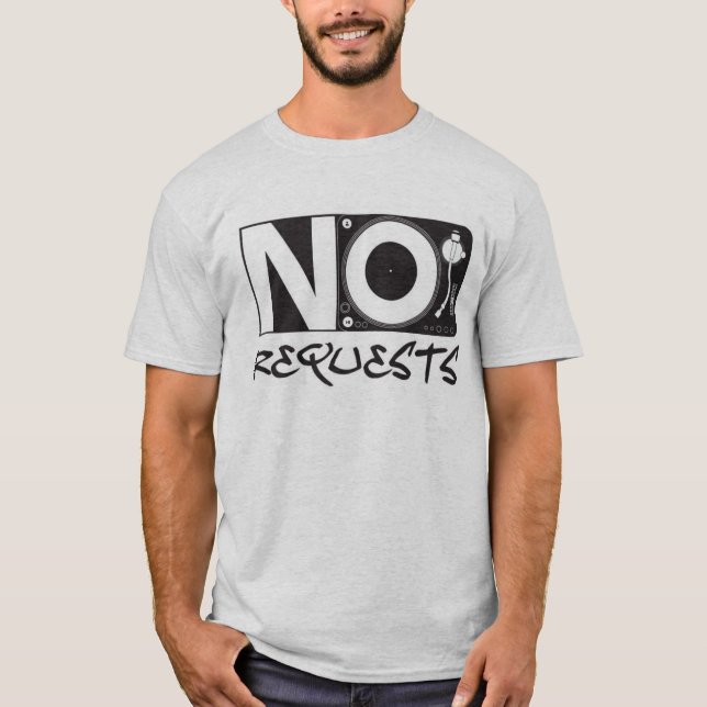 Camiseta Ningunas peticiones (Anverso)