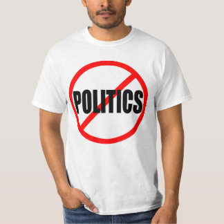 CAMISETA "NINGUNAS POLÍTICAS "