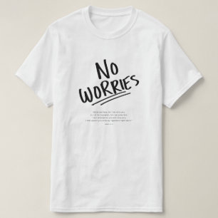 Camiseta ¡Ningunas preocupaciones!