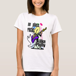 Camiseta Ningunas rocas del lugar tienen gusto de Philly