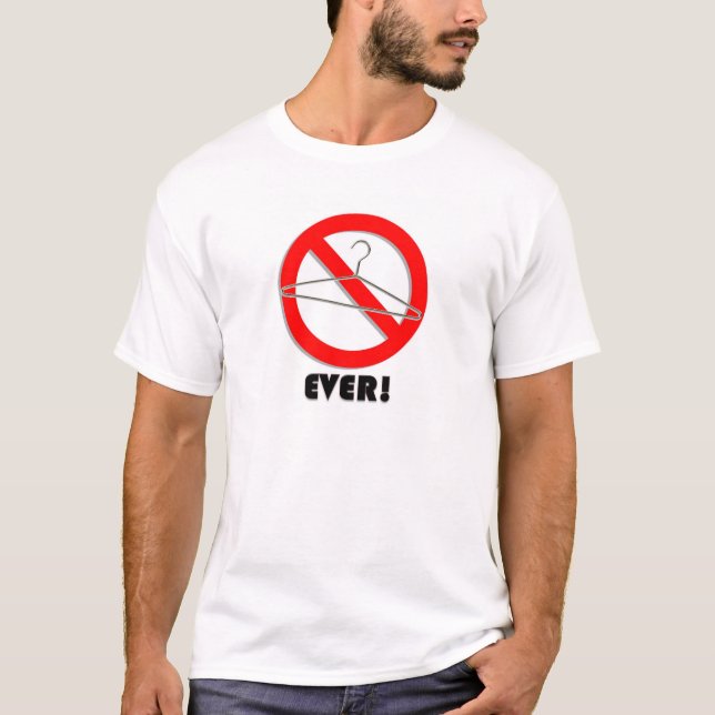 Camiseta ¡Ningunas suspensiones del alambre nunca! (Anverso)