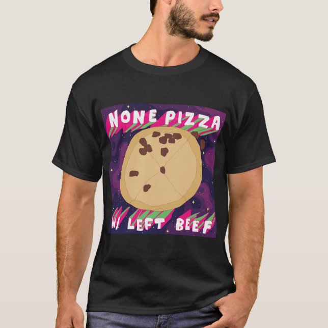 Camiseta Ningunos carne de vaca de la pizza W/Left (Anverso)