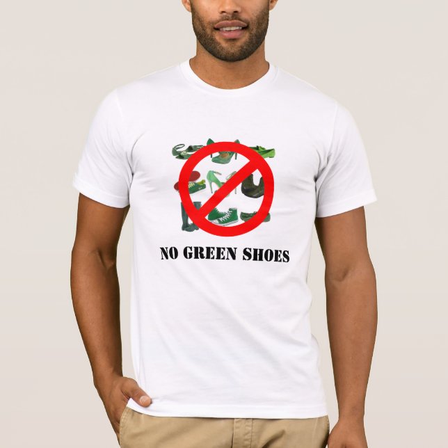 CAMISETA ¡NINGUNOS ZAPATOS DEL VERDE! (Anverso)