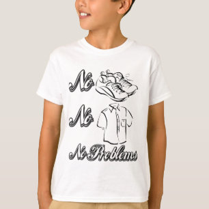 Camiseta ¡Ningunos zapatos, ningún camisetas, ningunos