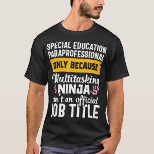 Camiseta Ninja Aprecian, Paraprofesional de Educación Espec
