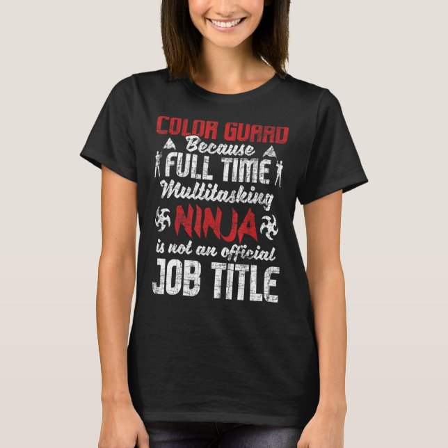 Camiseta Ninja Multitarea A Tiempo Completo No Es Un Título (Anverso)