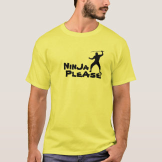 Camiseta ¡Ninja por favor!