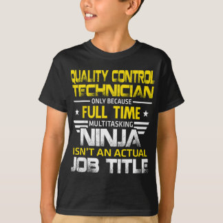 Camiseta Ninja, técnico de control de calidad, no es un J r