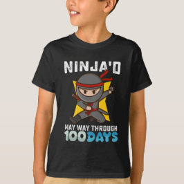 Camiseta Ninja'd su camino a través de 100 días de escuela