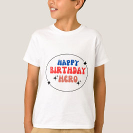 Camiseta Niño Básico T-Shirt feliz herro de cumpleaños