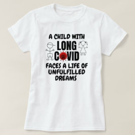 Camiseta Niño con larga vida COVID de sueños no cumplidos