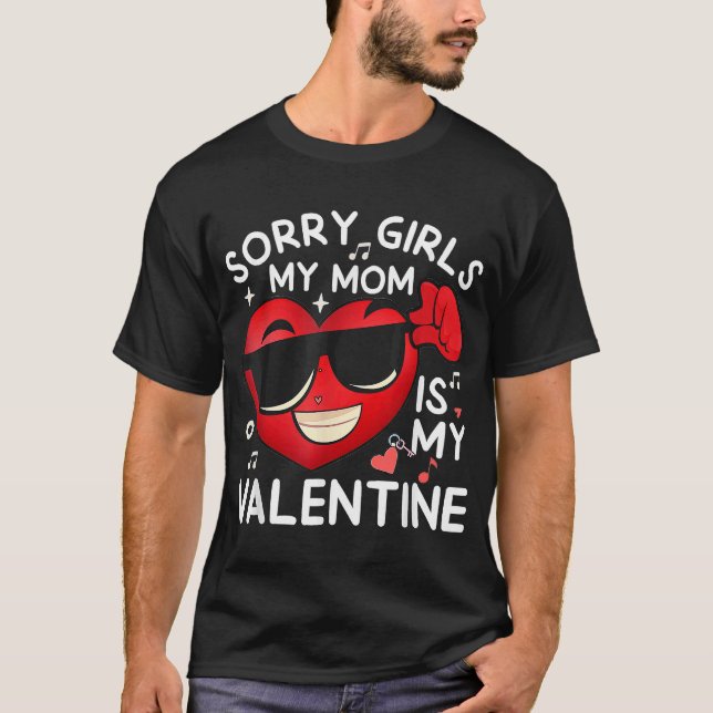 Camiseta Niño el día de San Valentín Perdón Chicas Mi Mamá  (Anverso)