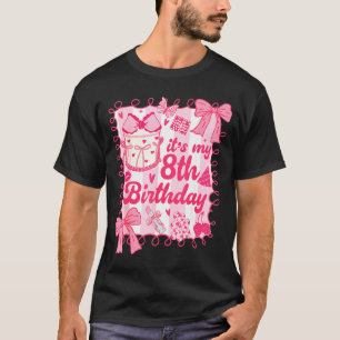 Camiseta Niño Es Mi Cumpleaños Número 8 Coquette Estética 8