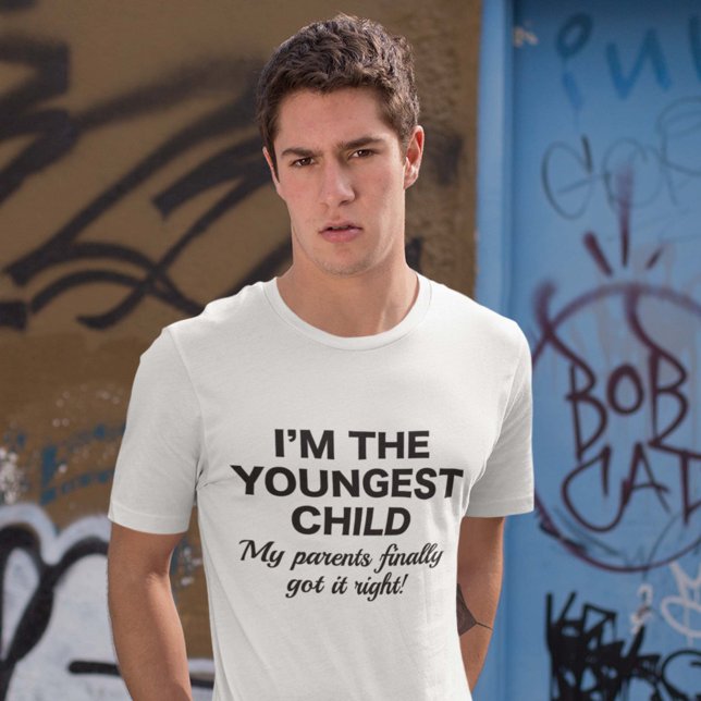 Camiseta Niño más joven (I'm The Youngest Child. My Parents Finally Got It Right! Shirt)
