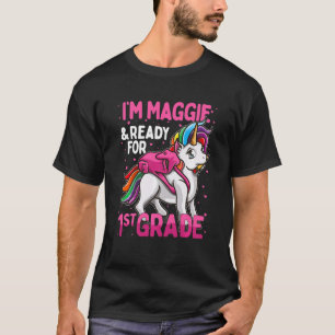 Camiseta Niños 1er Grader Unicorn Soy Maggie y estoy listo 