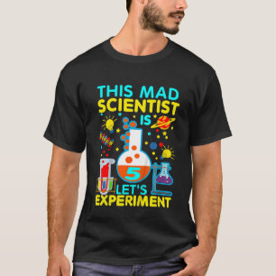 Camiseta Niños 5 años Este loco científico tiene 5 años