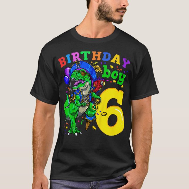 Camiseta Niños 6 cumpleaños Pirata Dinosaurio Birthday Boy  (Anverso)