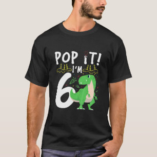 Camiseta Niños 6 Cumpleaños Pop It 6 Dinosaurios Rex