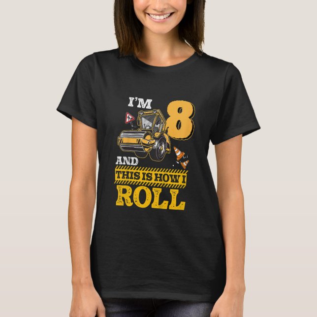 Camiseta Niños Así Es Como Monto El Roller De Asfalto De 8  (Anverso)