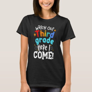 Camiseta Niños Cuidado De Tercer Grado Aquí Vino Niños Chic