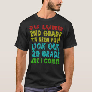 Camiseta Niños De 2º Grado, Ha Sido Divertido Tercer Grado