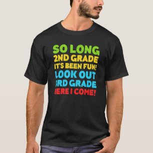 Camiseta Niños de 2º grado han sido divertidos en tercer lu