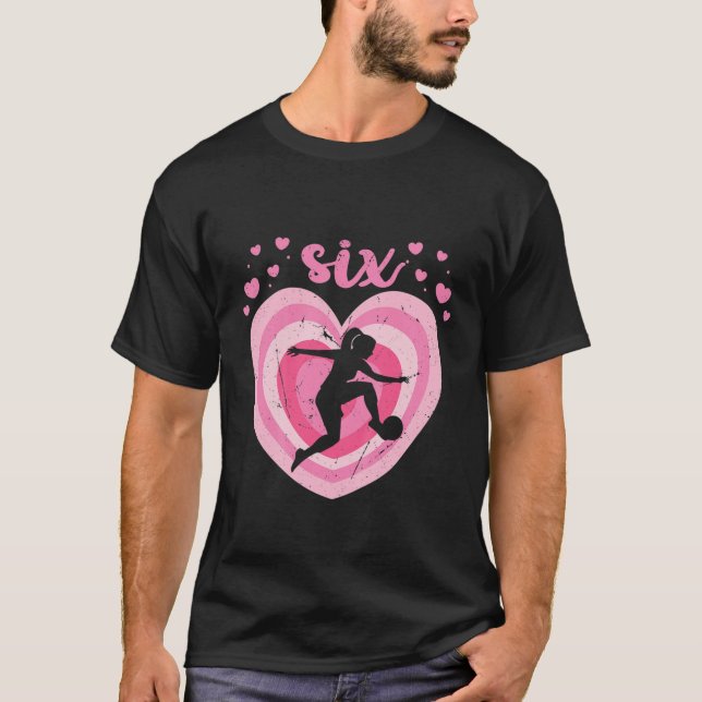 Camiseta Niños De 6 Años Chica De Cumpleaños De Fútbol De 6 (Anverso)