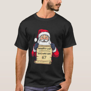 Camiseta Niños de la lista traviesa que dicen 67 chistoso m