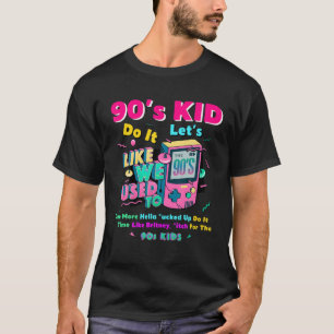 Camiseta Niños De Los 90. Temática De Los 90 - Se Eleva La