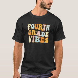 Camiseta Niños De Nuevo A La Escuela De Cuarto Grado Vibes