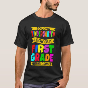Camiseta Niños De Primer Grado De Niños De Largo Grado Aquí