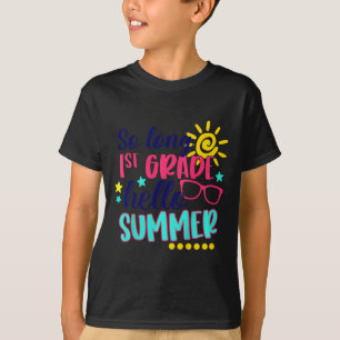 Camiseta Niños de tan largo primer grado Hola vacaciones de