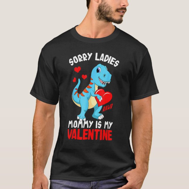Camiseta Niños día de San Valentín Lo siento, mamá es mi (Anverso)