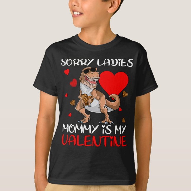 Camiseta Niños día de San Valentín Lo siento, mamá es mi  (Anverso)
