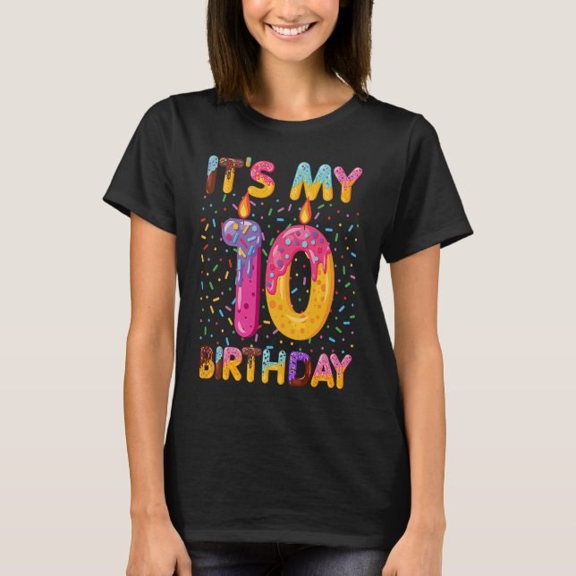 Camiseta Niños dulces, no, es mi décimo cumpleaños, hace 10 (Anverso)