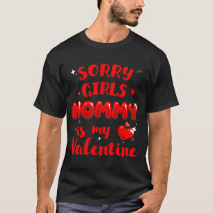 Camiseta Niños el día de San Valentín Lo siento Chicas Mi m