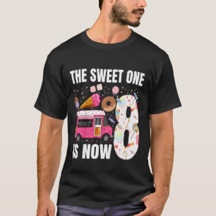 Camiseta Niños El Dulce Ahora Tiene 8 Años Octavo Cumpleaño
