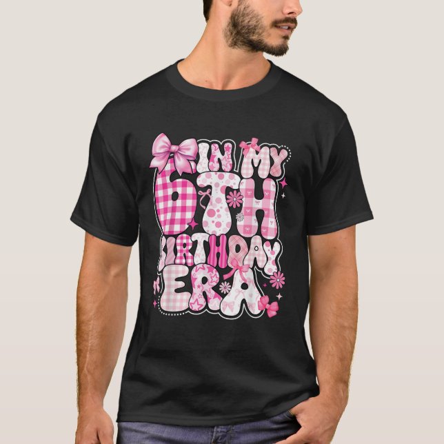 Camiseta Niños En Mi 6ª Era Chica De Seis Años (Anverso)