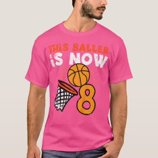 Camiseta Niños Este Baller Es Ahora 8 Baloncesto 8 Cumpleañ