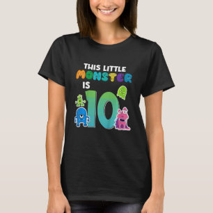 Camiseta Niños Este Pequeño Monstruo Tiene 10 Años
